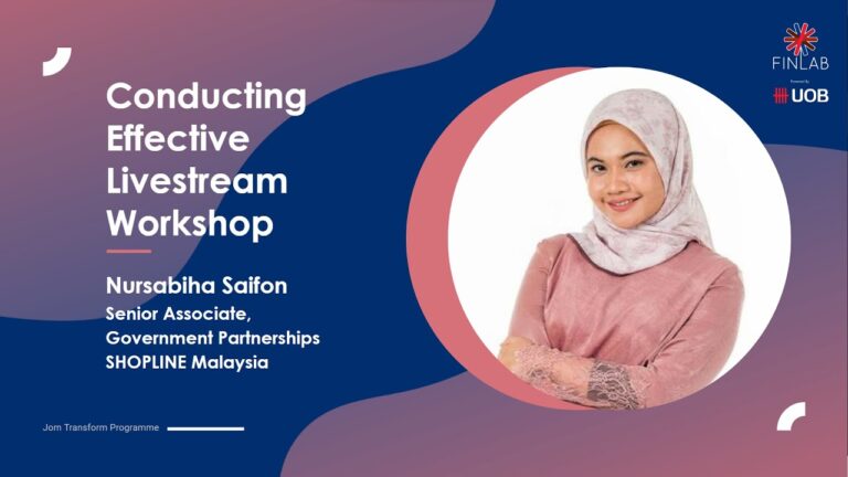 Conducting Effective Livestream Workshop - Jom Transform Programme – Womenpreneurs Edition
