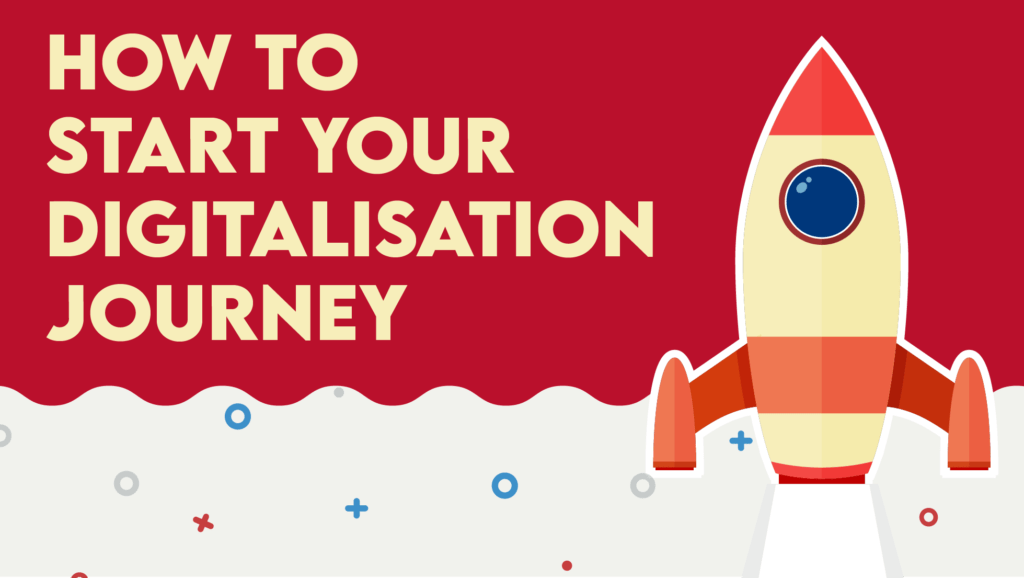 Featured Image For How To Start Your Digitalisation Journey