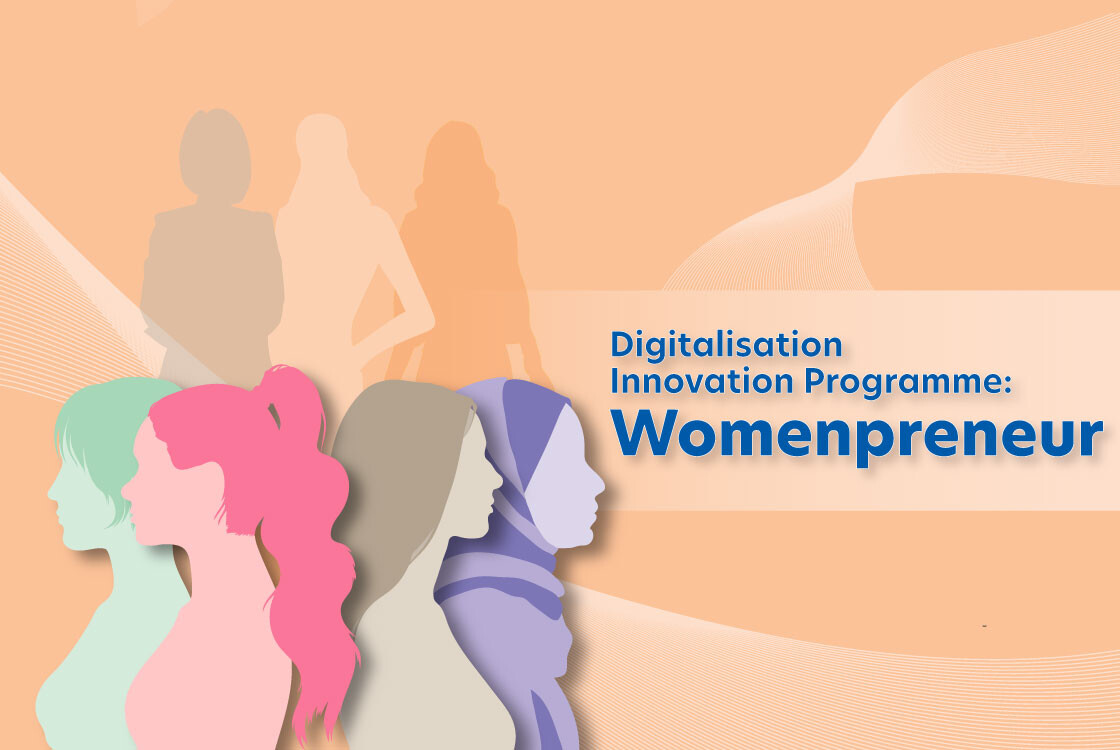 Featured Image For Digitalisation Innovation Programme: Womenpreneur 2024 Recap
